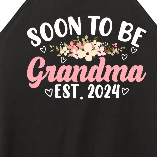 Soon To Be Grandma 2024 MotherS Day For New Grandma Women’s Perfect Tri Rocker Tank