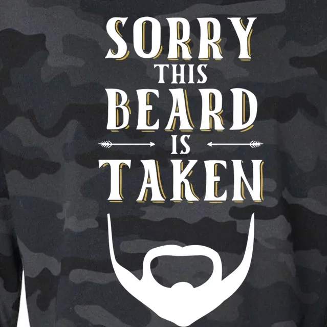 Sorry This Beard Is Taken Funny Gift Valentines Day Gift Cropped Pullover Crew