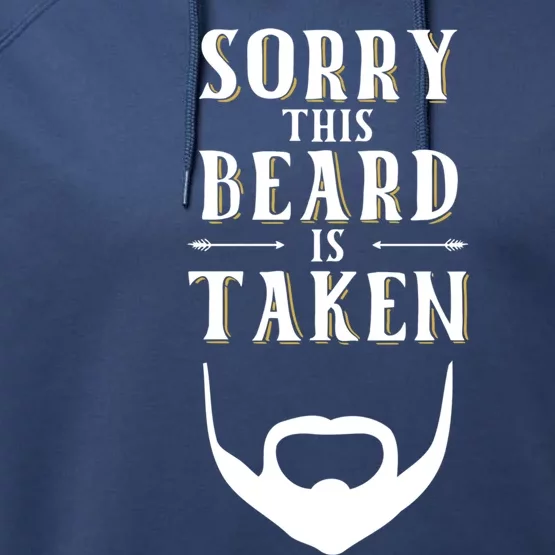 Sorry This Beard Is Taken Funny Gift Valentines Day Gift Performance Fleece Hoodie