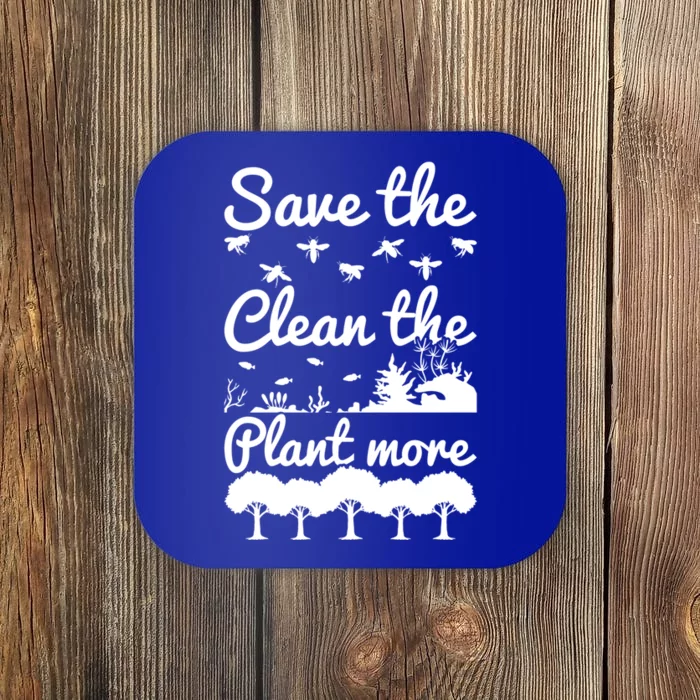 Save The Bees Clean The Seas Plant More Trees Earth Day Gift Coaster