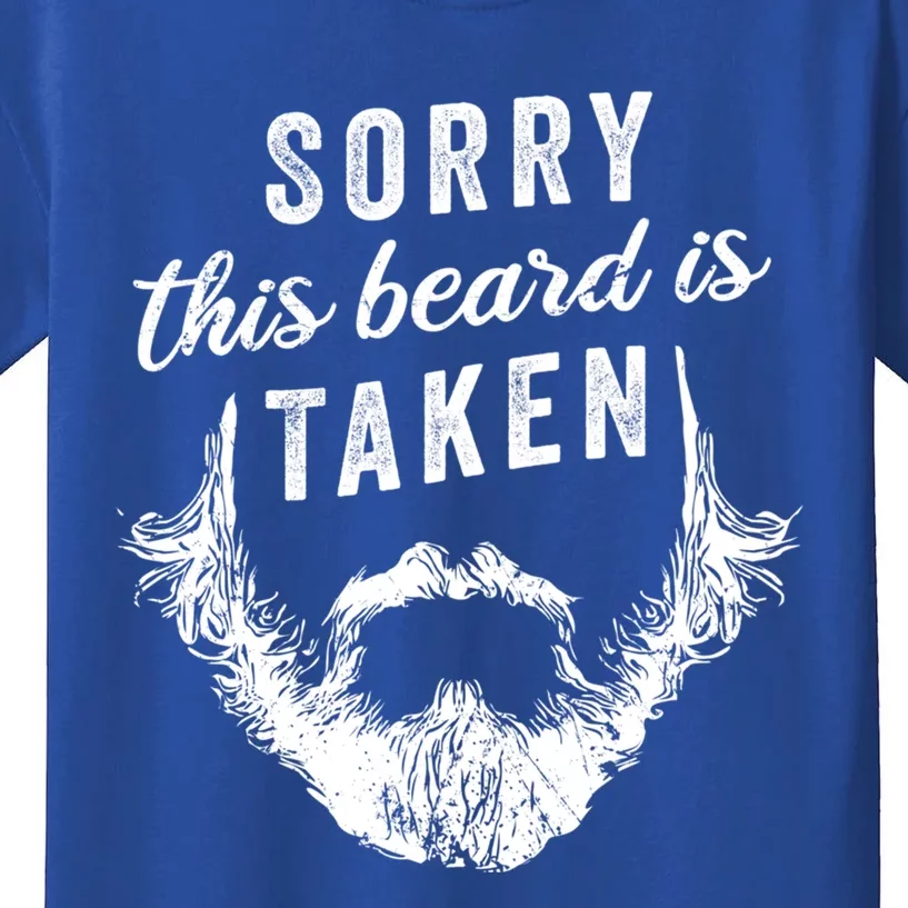 Sorry This Beard Is Taken Gift Valentines Day Gift Kids T-Shirt