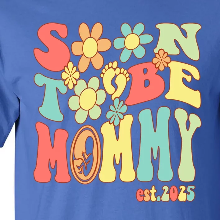 Soon To Be Mommy 2025 First Time Mom Pregnancy Mother’S Day Gift Tall T-Shirt