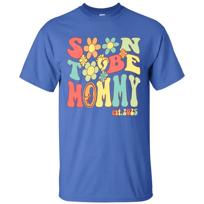 Soon To Be Mommy 2025 First Time Mom Pregnancy Mother’S Day Gift Tall T-Shirt