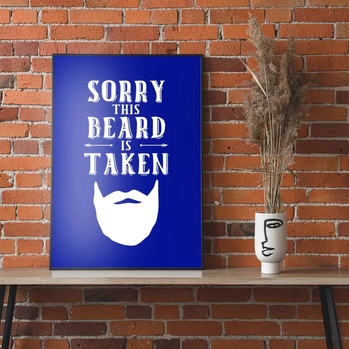 Sorry This Beard Is Taken Gift Valentines Day Gift Poster