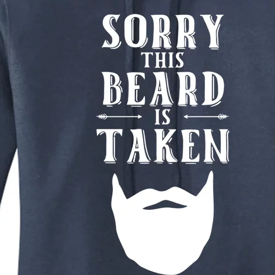 Sorry This Beard Is Taken Gift Valentines Day Gift Women's Pullover Hoodie