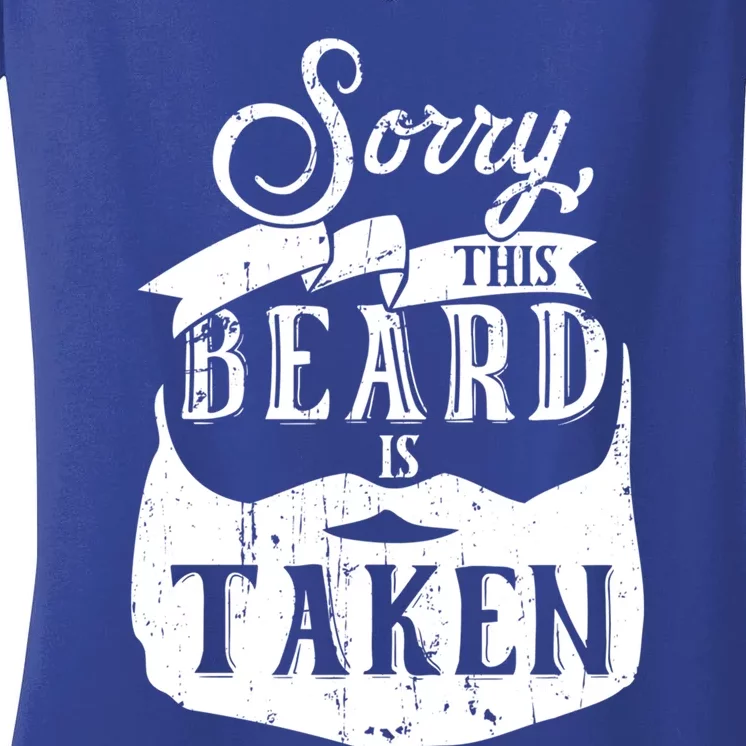 Sorry This Beard Is Taken Gift Valentines Day Gift Women's V-Neck T-Shirt