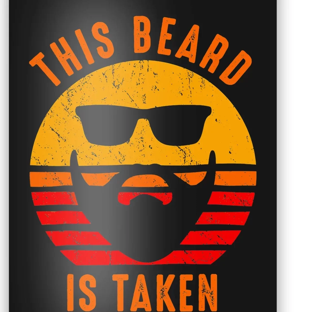 Sorry This Beard Is Taken Funny Valentines Day Gifts For Him Poster