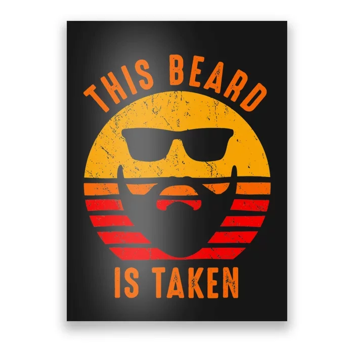 Sorry This Beard Is Taken Funny Valentines Day Gifts For Him Poster