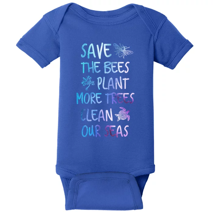 Save The Bees Plant More Trees Clean Our Seas Earth Gift Baby Bodysuit