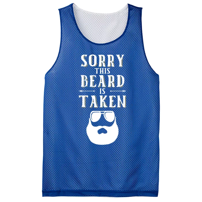 Sorry This Beard Is Taken Meaningful Gift Valentines Day Cute Gift Mesh Reversible Basketball Jersey Tank