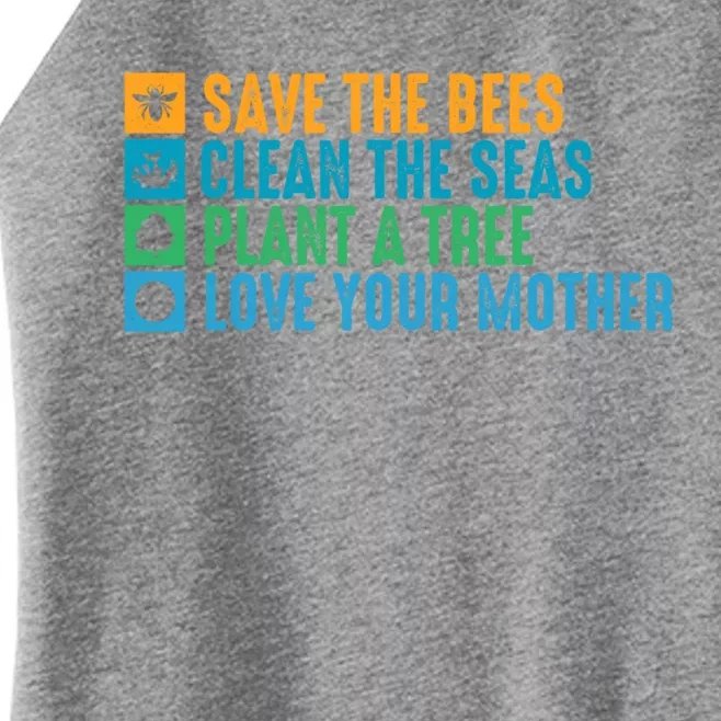 Save The Bees Clean The Seas Plant A Tree Love Your Mother Gift Women’s Perfect Tri Rocker Tank