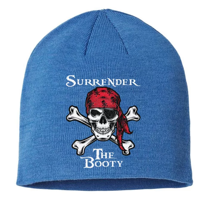 Surrender The Booty Funny Pirate Festival 8 1/2in Sustainable Knit Beanie