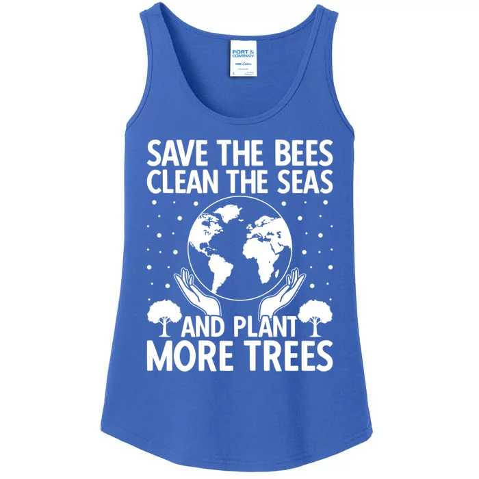 Save The Bees Clean The Seas Plant More Trees Earth Day Gift Ladies Essential Tank