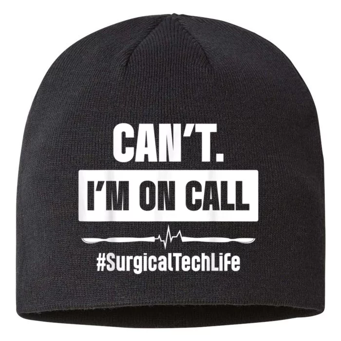 Surgical Technologist Call Scrub Tech 8 1/2in Sustainable Knit Beanie