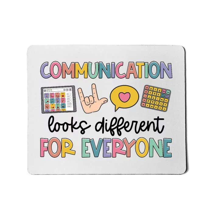 Speech Therapy Communication Looks Different For Everyone Mousepad