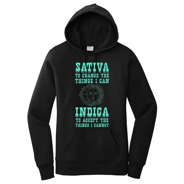 Sativa To Change The Things I Can Indica Positivity Women's Pullover Hoodie