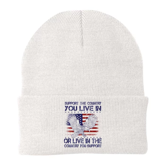 Support The Country You Live In Or Live In Where You Support Knit Cap Winter Beanie