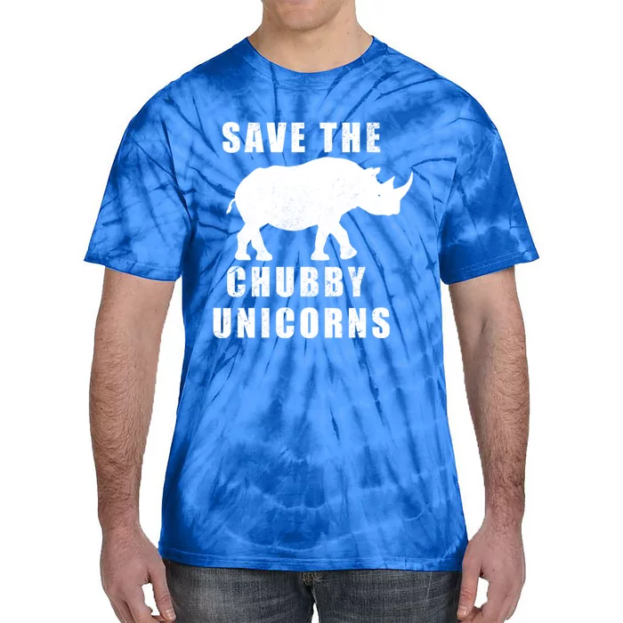 Save The Chubby Unicorns Funny Meaningful Gift Tie-Dye T-Shirt