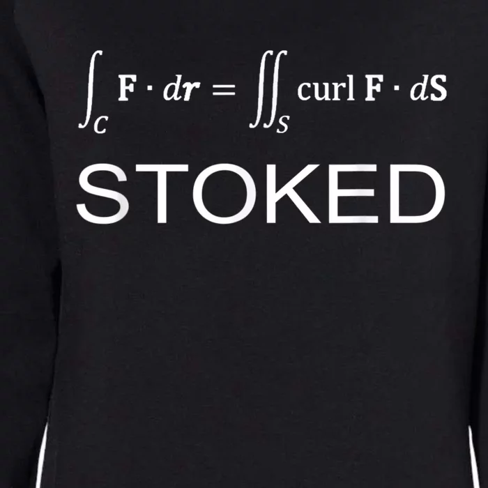 Stokes Theorem Calculus Math Teacher Engineer Womens California Wash Sweatshirt