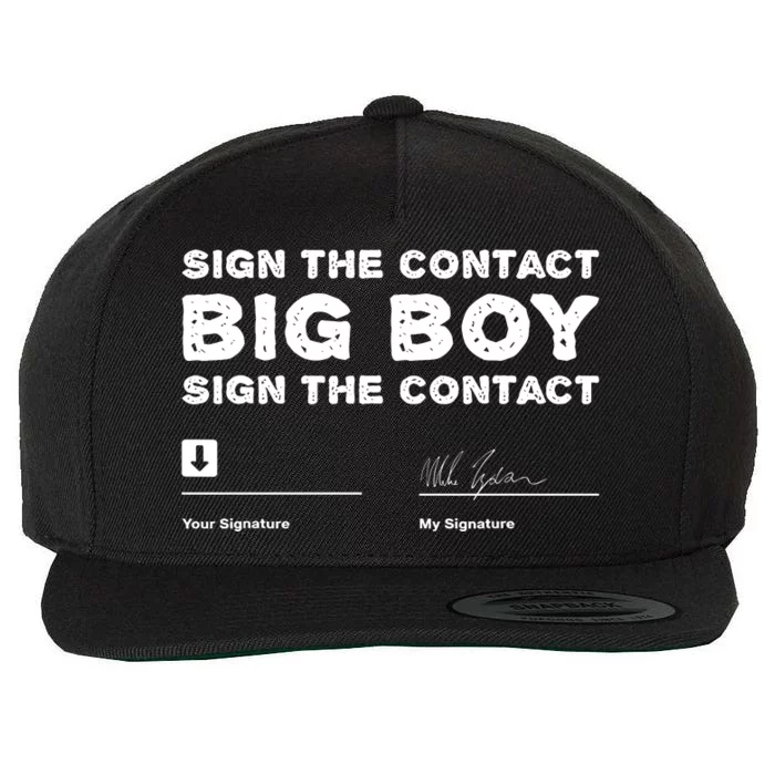 Sign The Contract Big Boy Sign The Contract Wool Snapback Cap