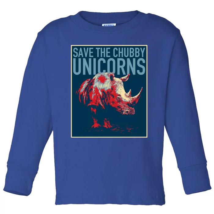 Save The Chubby Unicorns Gift Fat Rhino Funny Gift Toddler Long Sleeve Shirt