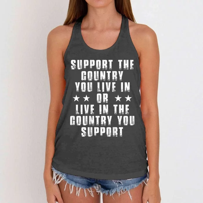 Support The Country You Live In Or Live In The Country You Women's Knotted Racerback Tank