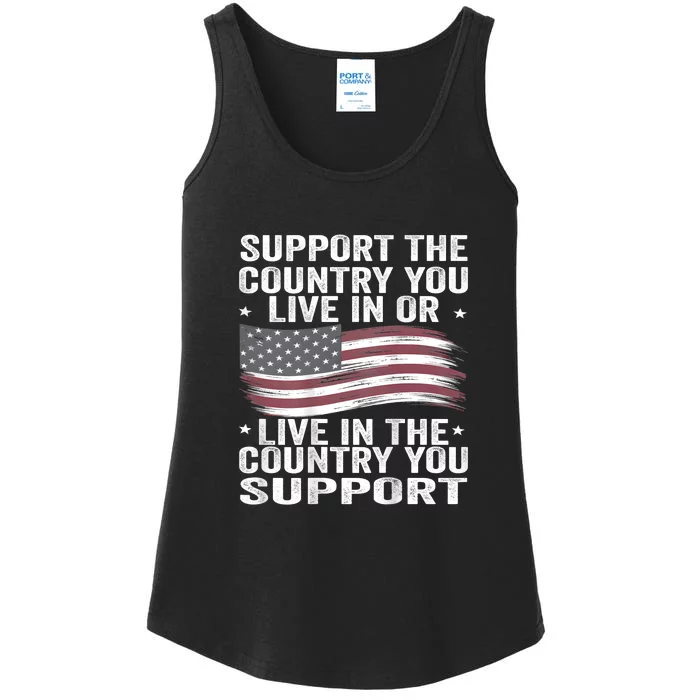 Support The Country You Live In Or Live In Where You Support Ladies Essential Tank