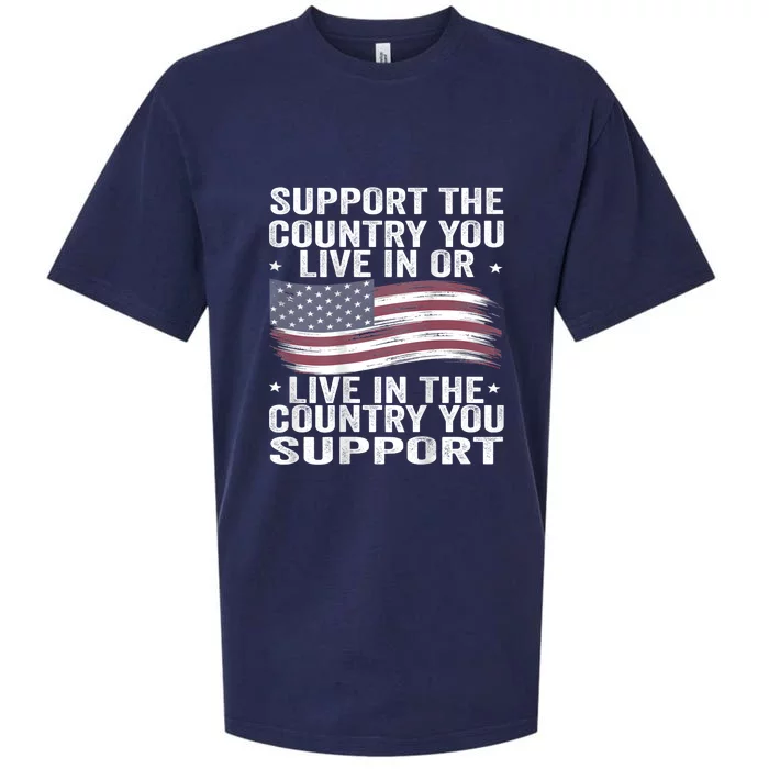 Support The Country You Live In Or Live In Where You Support Sueded Cloud Jersey T-Shirt