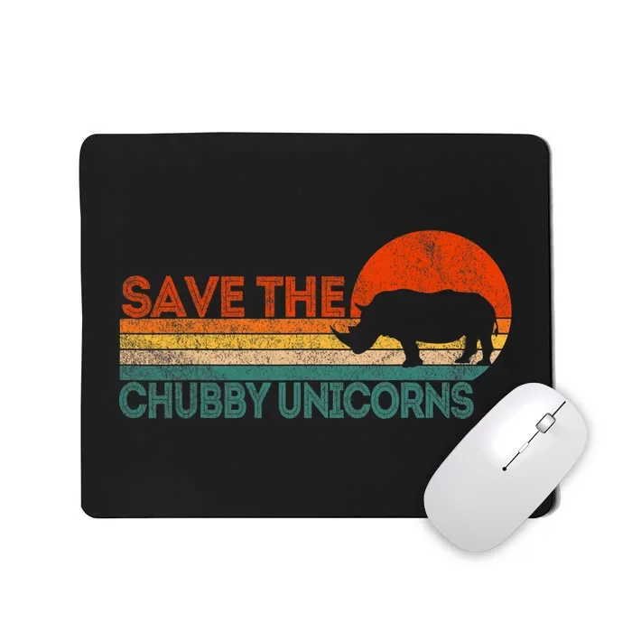 Save The Chubby Unicorns Funny Rhino Chubby Unicorn Mousepad