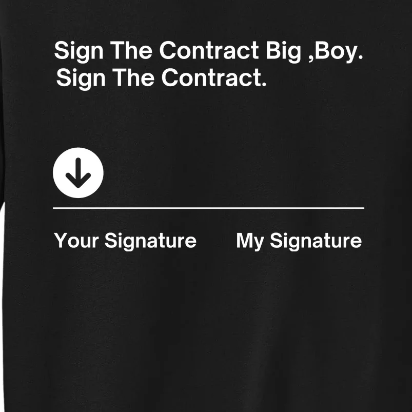 Sign The Contract Big Boy Funny Boxer Box Boxing Sweatshirt