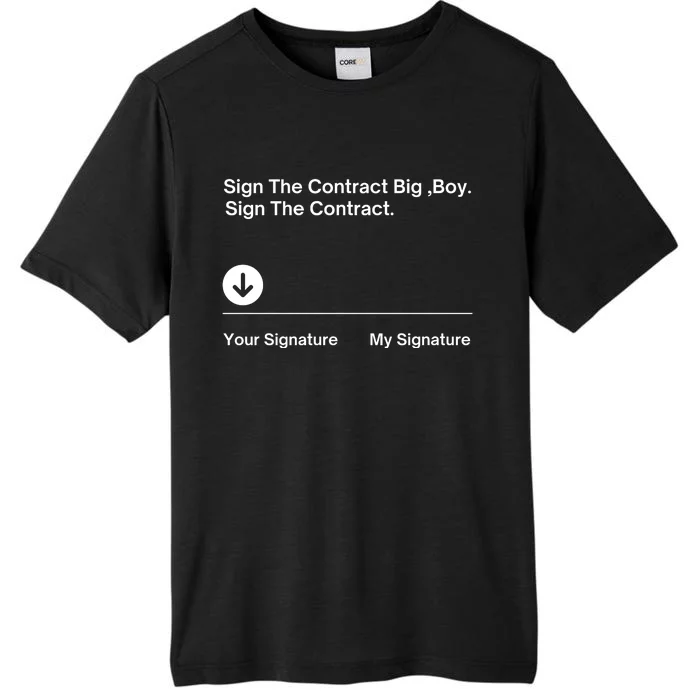 Sign The Contract Big Boy Funny Boxer Box Boxing ChromaSoft Performance T-Shirt