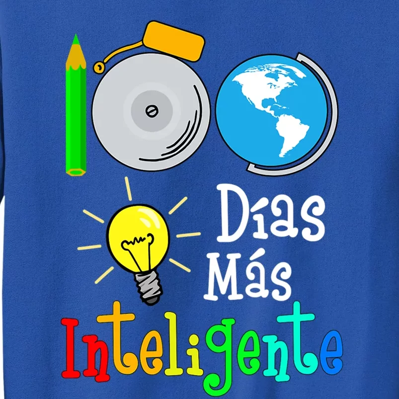 Spanish Teacher Cool Gift 100 Days Smarter 100th Day Of School Gift Tall Sweatshirt