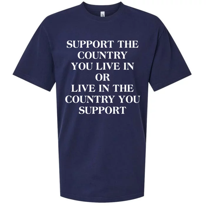 Support The Country You Live In Sueded Cloud Jersey T-Shirt