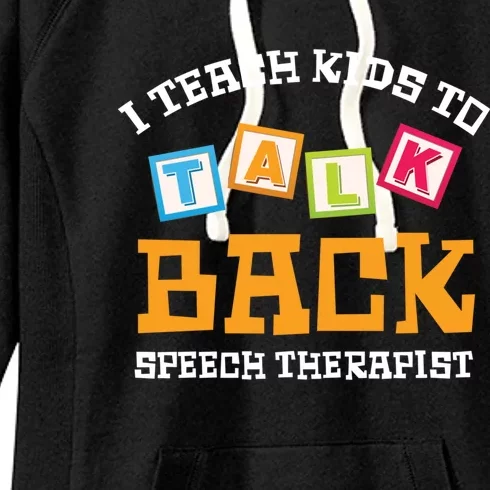 Speech Therapist Cute Pediatric Slp Gift Women's Fleece Hoodie