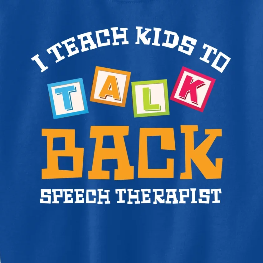 Speech Therapist Cute Pediatric Slp Gift Kids Sweatshirt