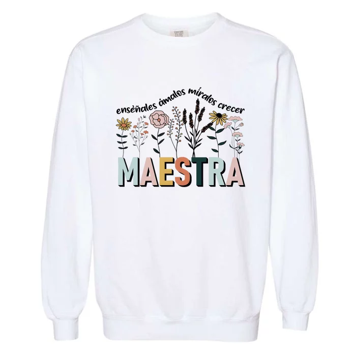 Spanish Teacher Cultivando Bilingues Maestra Language Teacher Garment-Dyed Sweatshirt