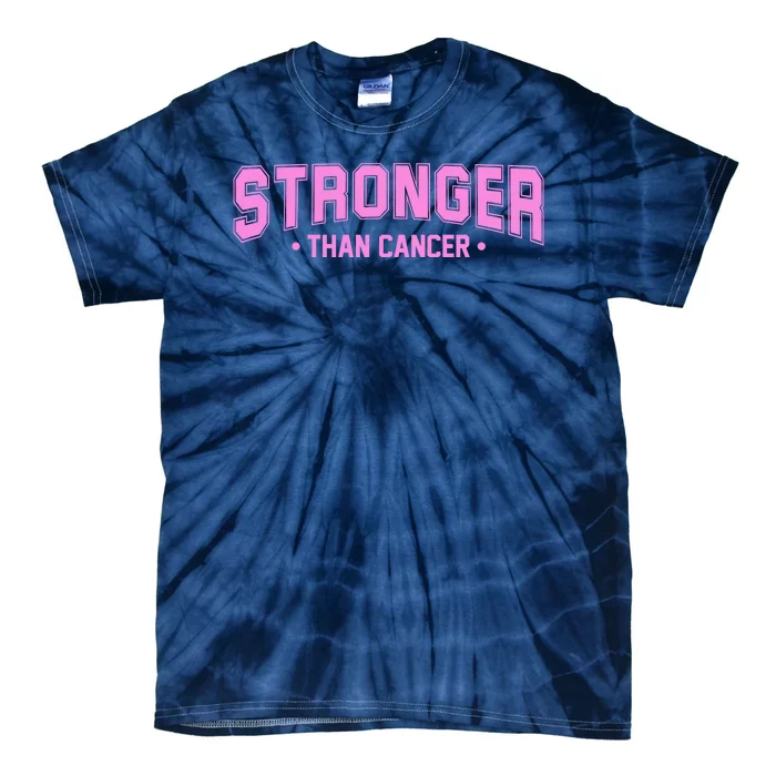 Stronger Than Cancer Breast Cancer Awareness Tie-Dye T-Shirt