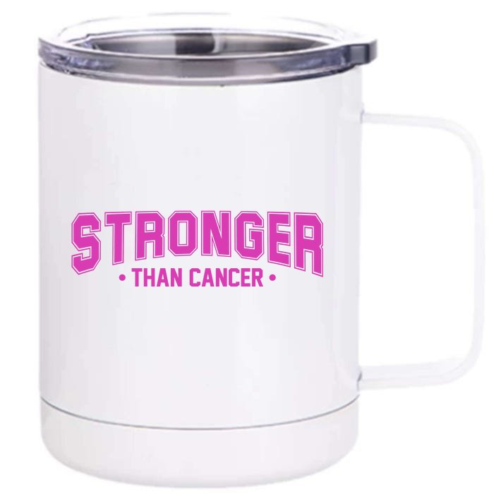 Stronger Than Cancer Breast Cancer Awareness Front & Back 12oz Stainless Steel Tumbler Cup