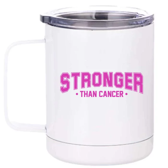 Stronger Than Cancer Breast Cancer Awareness Front & Back 12oz Stainless Steel Tumbler Cup