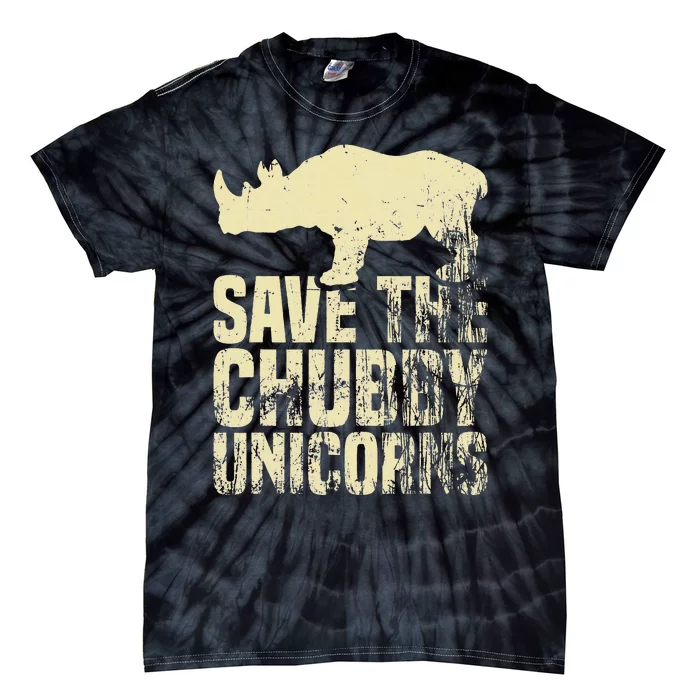 Save the Chubby Unicorns Funny Rhino Animal Conservation Tie-Dye T-Shirt