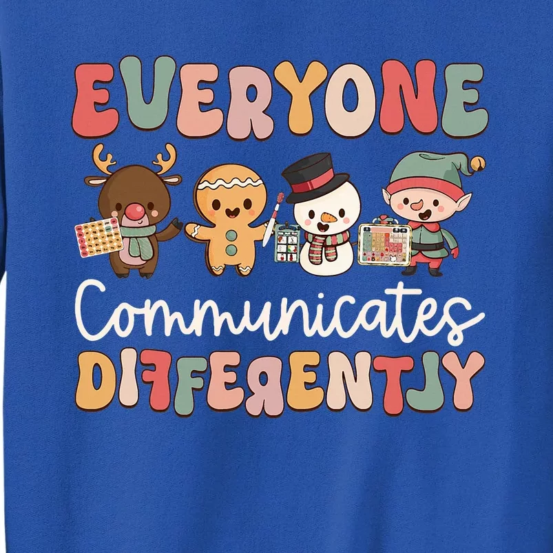 Speech Therapy Christmas Everyone Communicates Differently Tall Sweatshirt