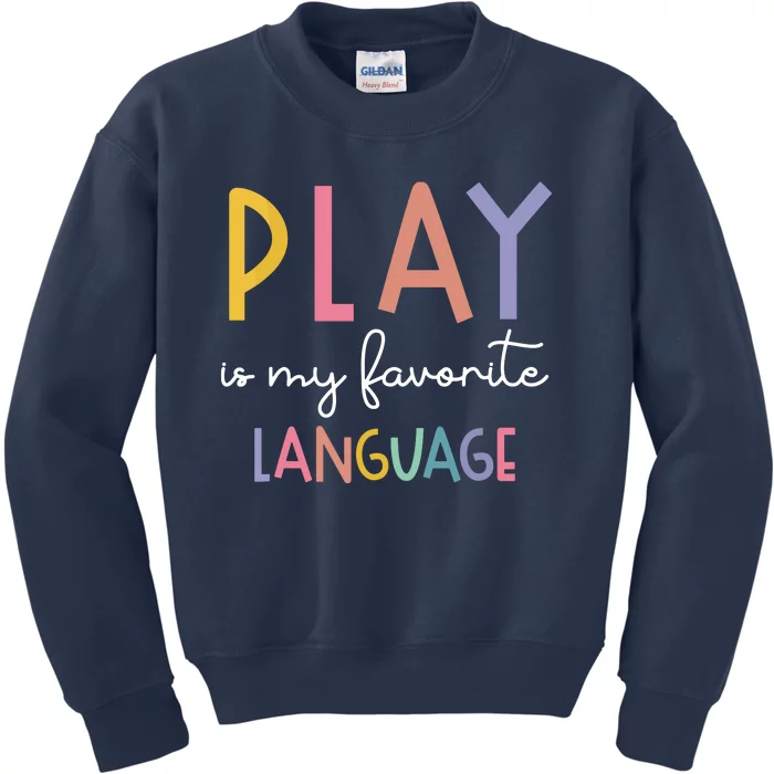 Speech Therapy Colorful Play Is My Favorite Language Kids Sweatshirt