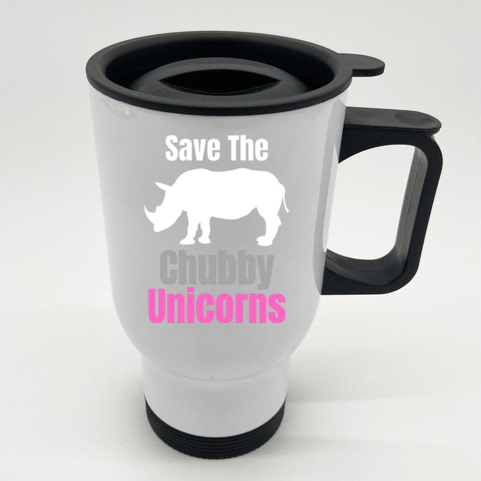 Save The Chubby Unicorns, Hipster, Funny Rhino Quote, Rhino Lover Front & Back Stainless Steel Travel Mug