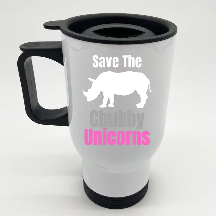 Save The Chubby Unicorns, Hipster, Funny Rhino Quote, Rhino Lover Front & Back Stainless Steel Travel Mug