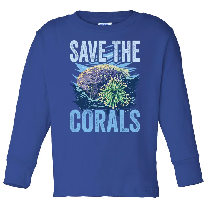 Save The Corals Coral Reefs Scuba Diver Marine Biologist Gift Toddler Long Sleeve Shirt