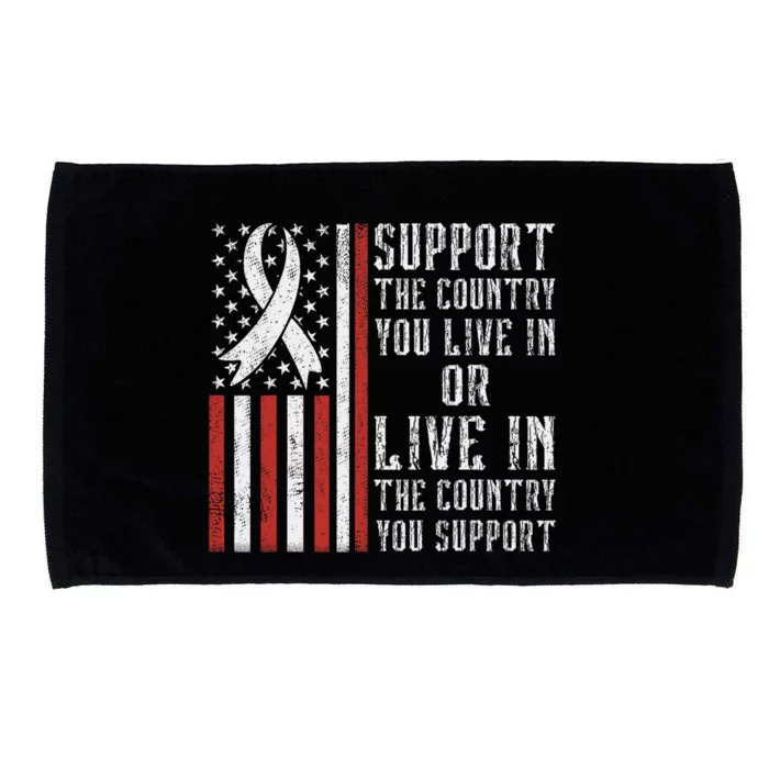 Support The Country You Live In The Country You Support Microfiber Hand Towel