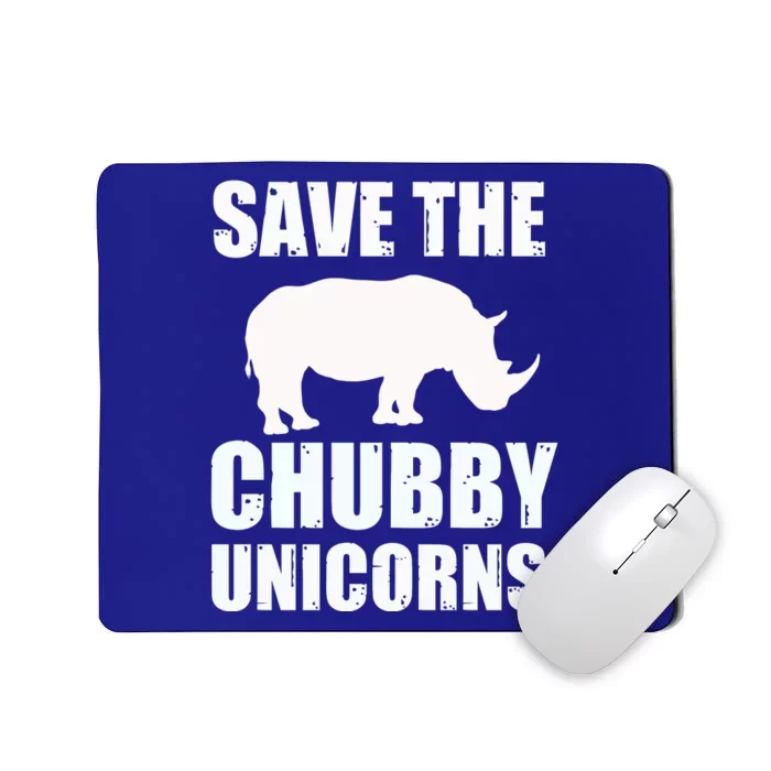 Save The Chubby Unicorns Rhino Funny Cute Gift Mousepad