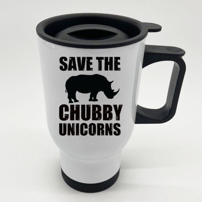 Save The Chubby Unicorns Rhino Funny Cute Gift Front & Back Stainless Steel Travel Mug