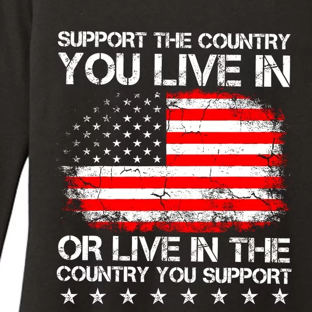 Support The Country You Live In The Country You Support Womens CVC Long Sleeve Shirt