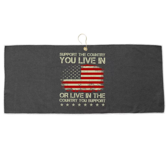 Support The Country You Live In The Country You Support Large Microfiber Waffle Golf Towel